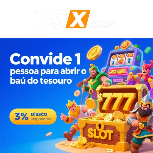 79X Indique amigos para receber um bônus